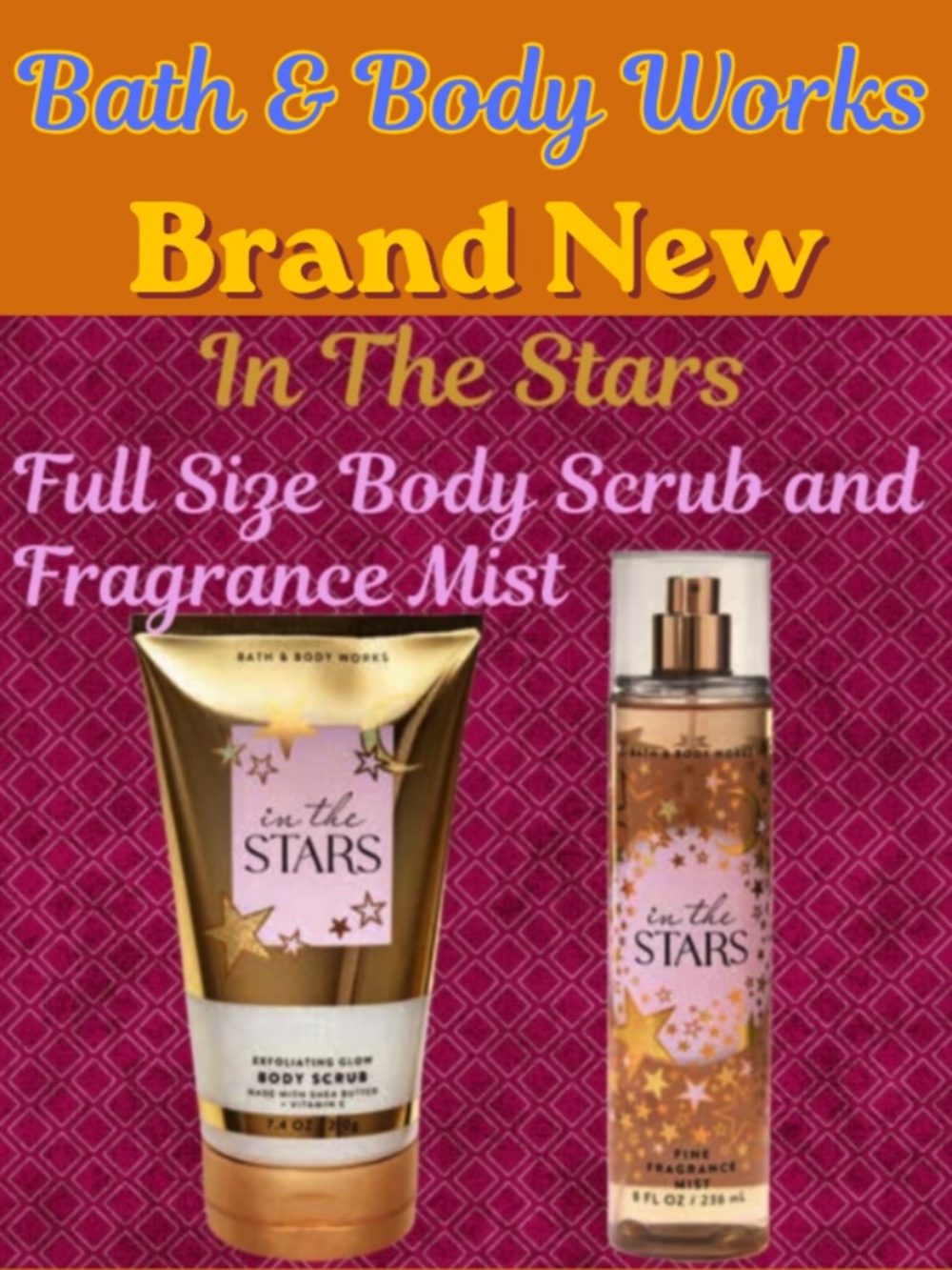 Bath & Body Works - Full Size In The Stars Body Scrub and Fragrance Mist -